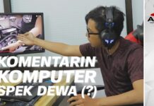 Cuma Saran – Ngomentarin Komputer Spek Dewa Ridwan Hanif