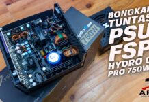 BONGKAR TUNTAS PSU FSP HYDRO G PRO 750W | FSP Hydro G Pro 750W 80 Plus Gold Teardown Video