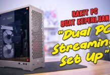Rakit PC 24 Juta untuk Gamer, Caster & Streamer Profesional