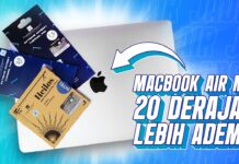 Suhu Macbook Air M1 Turun 20 Derajat Setelah Modifikasi Ini!