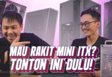 Hal-hal Yang Harus Diperhatikan Sebelum Rakit PC Mini ITX