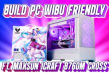 Build PC Wibu Dangan Motherboard Gambar Waifu Ft. Maxsun iCraft B760M Cross