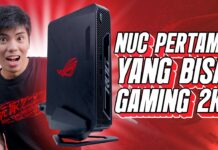 AKHIRNYA ADA NUC YANG BISA GAMING 2K Feat. ASUS ROG NUC 760