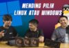 NgisengSek: Linux atau Windows? Debat Yang Enggak Pernah Selesai!
