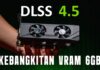 DLSS 4.5 Akhirnya Rilis! Korbanin Grafis atau Performa? Part 1