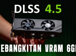 DLSS 4.5 Akhirnya Rilis! Korbanin Grafis atau Performa? Part 1