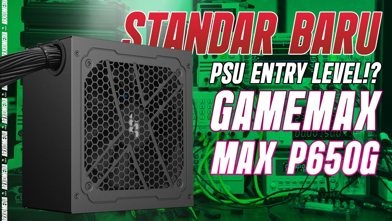 Harusnya Semua PSU Entry Level Bisa Kayak Gini | Review Gamemax Max P650B